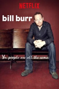 دانلود فیلم Bill Burr: You People Are All the Same. 2012430041-1425233601