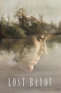 دانلود فیلم Lost Bayou 2019428364-2007148549