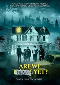 دانلود فیلم Are We Dead Yet 2019428804-212953550