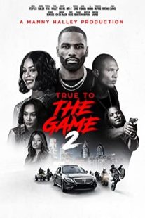 دانلود فیلم True to the Game 2 2020430061-553944090