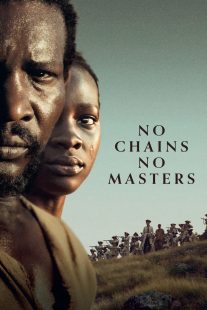 دانلود فیلم No Chains No Masters 2024429244-1928123804