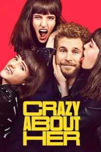 دانلود فیلم Crazy About Her 2021430401-1028565800