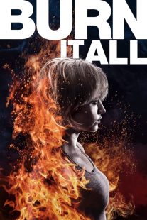 دانلود فیلم Burn It All 2021430279-735141284