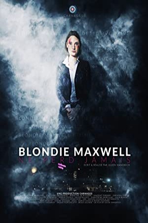 دانلود فیلم Blondie Maxwell Never Loses 2020
