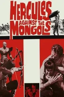 دانلود فیلم Hercules Against the Mongols 1963430808-1795979756