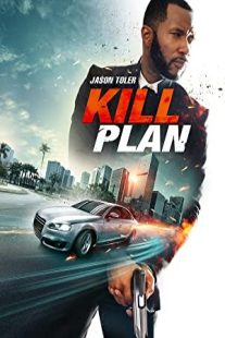دانلود فیلم Kill Plan 2021430671-1435712154