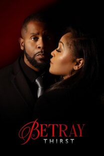 دانلود فیلم Betray: Thirst 2025432194-1772011228