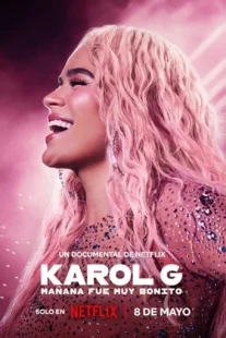 دانلود مستند Karol G: Tomorrow Was Beautiful 2025432511-343390123