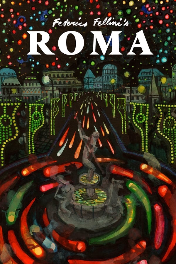 دانلود فیلم Fellini’s Roma 1972