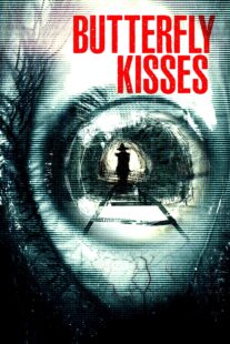 دانلود فیلم Butterfly Kisses 2018435263-1797286052