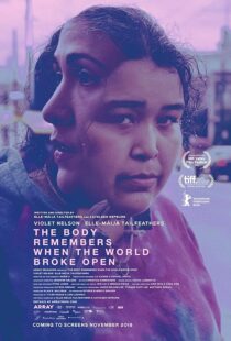 دانلود فیلم The Body Remembers When the World Broke Open 2019434023-266978141