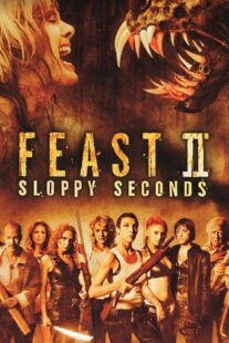 دانلود فیلم Feast II: Sloppy Seconds 2008433590-42339669