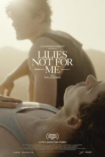 دانلود فیلم Lilies Not for Me 2024435781-1551936984