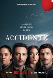 دانلود سریال (The Accident) Accidente438679-813274543