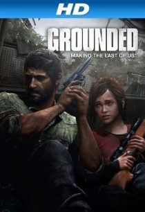 دانلود فیلم Grounded: Making the Last of Us 2013441581-1049802597