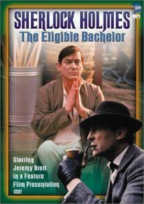 دانلود فیلم The Case Book of Sherlock Holmes The Eligible Bachelor 1993440650-1530996178