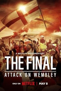 دانلود فیلم The Final: Attack on Wembley 2024442061-303461126