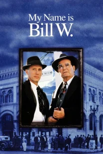دانلود فیلم My Name Is Bill W. 1989444412-727055883