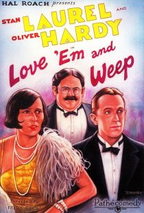 دانلود فیلم Love ‘Em and Weep 1927443678-1207715654
