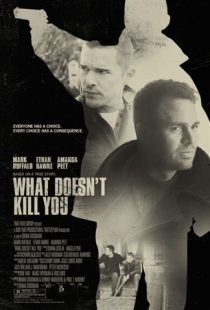 دانلود فیلم What Doesn’t Kill You 2008444263-380304493