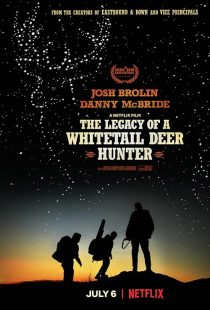 دانلود فیلم The Legacy of a Whitetail Deer Hunter 2018448637-1484706673