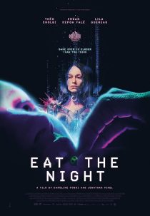 دانلود فیلم Eat the Night 2024447447-1107332486