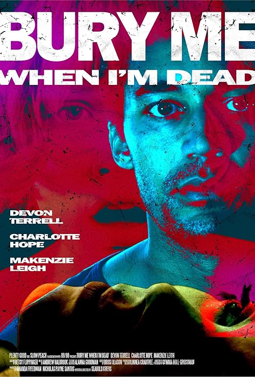 دانلود فیلم Bury Me When I’m Dead 2025