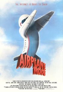 دانلود فیلم Airplane Mode 2019444900-240267344