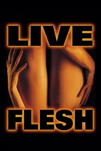 دانلود فیلم Live Flesh 1997444065-1145880190