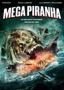 دانلود فیلم Mega Piranha 2010450629-847486699