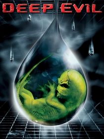 دانلود فیلم Deep Evil 2004450484-1879927658