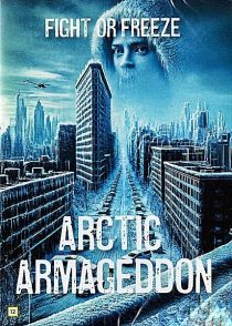 دانلود فیلم Arctic Armageddon 2023450462-299026002