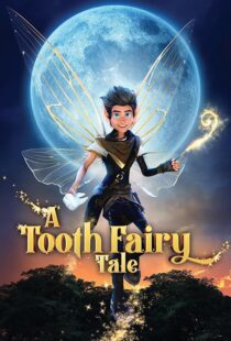 دانلود انیمیشن A Tooth Fairy Tale 2025453351-339684537