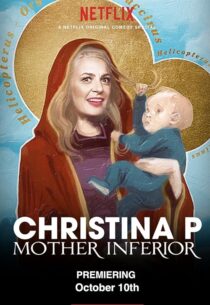 دانلود فیلم Christina P: Mother Inferior 2017453231-231037142