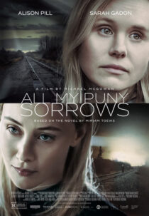 دانلود فیلم All My Puny Sorrows 2021454377-1507017243