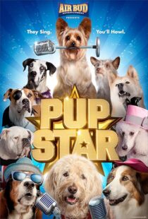 دانلود فیلم Pup Star 2016452567-1536261237