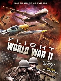 دانلود فیلم Flight World War II 2015451675-283099551