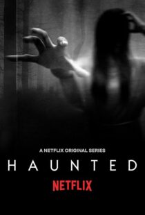 دانلود سریال Haunted454155-1517771924