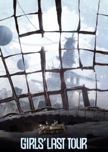 دانلود انیمه Girls’ Last Tour454625-823170090