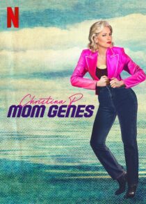 دانلود فیلم Christina P.: Mom Genes 2022453219-83706227