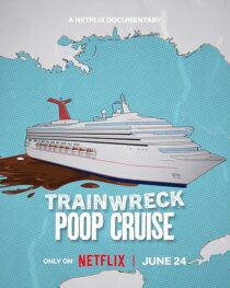 دانلود فیلم Trainwreck: Poop Cruise 2025453198-1933787065