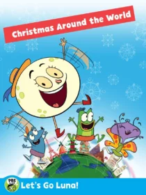 دانلود انیمیشن Let’s Go Luna!: Luna’s Christmas Around the World 2018453796-1112992698