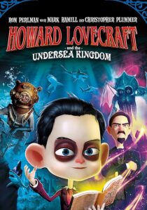 دانلود انیمیشن Howard Lovecraft & the Undersea Kingdom 2017456536-308681604