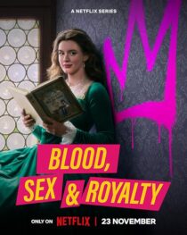 دانلود سریال Blood, Sex & Royalty455021-1389492408