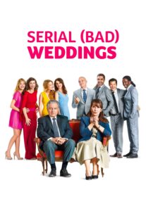 دانلود فیلم Serial Bad Weddings 2014455223-1556245020