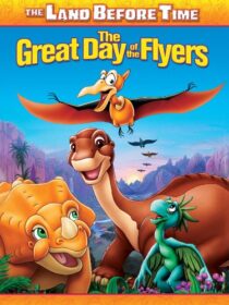دانلود انیمیشن The Land Before Time XII: The Great Day of the Flyers 2006456980-327342600