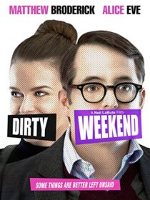 دانلود فیلم Dirty Weekend 2015458602-467717504