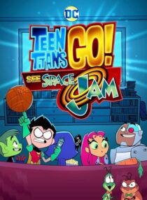 دانلود انیمیشن Teen Titans Go! See Space Jam 2021459810-230569736