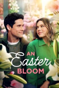 دانلود فیلم An Easter Bloom 2024458787-1939952658