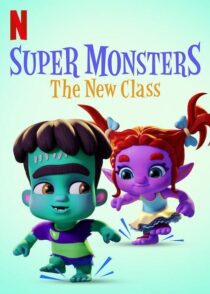 دانلود انیمیشن Super Monsters” Super Monsters : The New Class  2020457519-1864029677